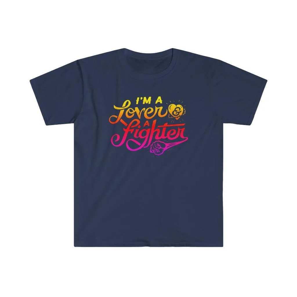 I'M A Lover A Fighter T-Shirts, I'M A Lover, Not A Fighter