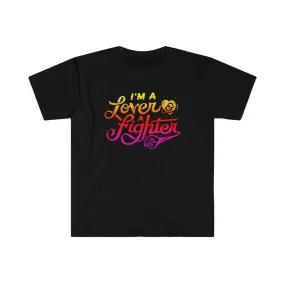 I'M A Lover A Fighter T-Shirts, I'M A Lover, Not A Fighter